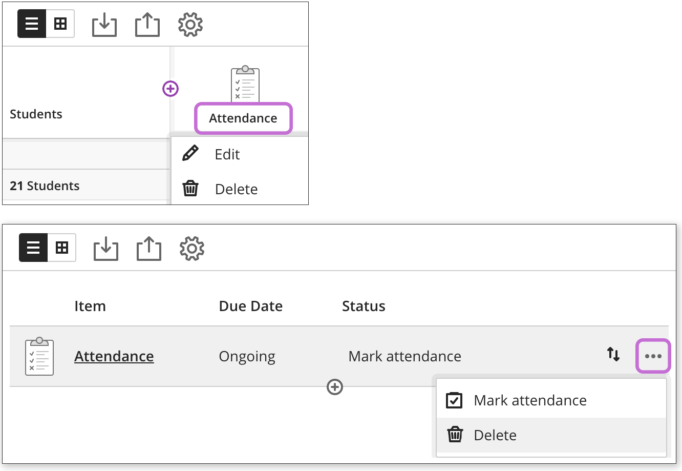 At the top, the Gradebook on its grid view is open with the Attendance column heading selected and the "Delete" option displayed. At the bottom, the Gradebook is open with the three dots menu selected and the "Delete" option displayed.