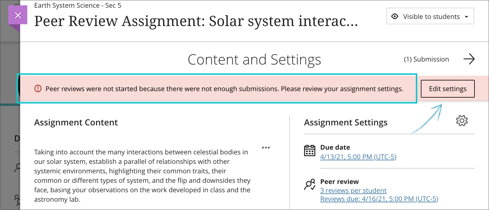 An assignment's Content and Settings page is open with 1) the "Peer reviews were not started because there were not enough submissions. Please review your assignment settings" message highlighted and 2) the "Edit settings" option selected and highlighted.  