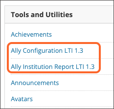 The Ally configuration and institution report LTI 1.3 tools are highlighted in the Tools and Utilities list.