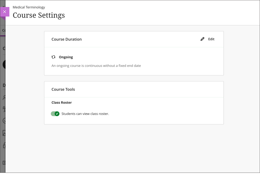 A privileged user can manage the course duration and student access to the roster in the Course Settings panel