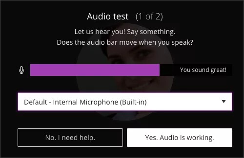 Vista completa de la pantalla de prueba de audio. Cuando Collaborate escucha el sonido de su micrófono, aparece el texto "¡Suena estupendamente!" Hay botones para obtener más ayuda o para confirmar que el audio funciona.