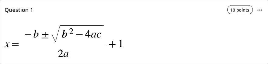Image of the rendered quadratic formula plus one in 36 px font